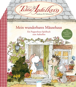 Tilda Apfelkern. Mein wunderbares Mäusehaus
