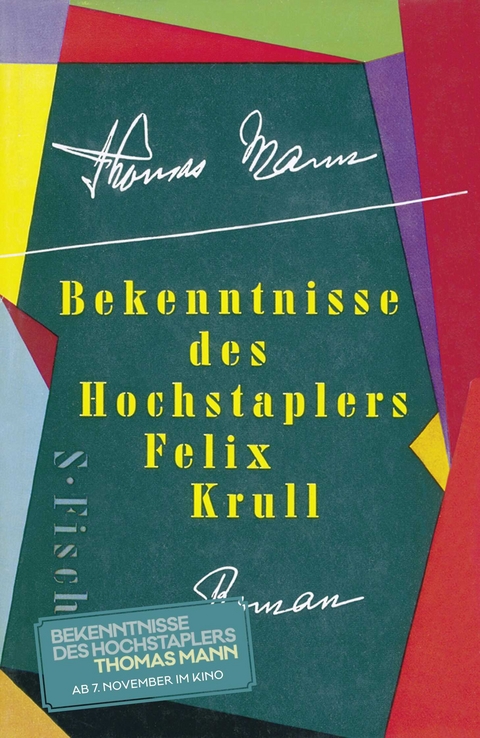 Bekenntnisse des Hochstaplers Felix Krull - Thomas Mann