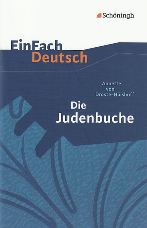 EinFach Deutsch Textausgaben - Johannes Diekhans, Doris H&ouml;nes