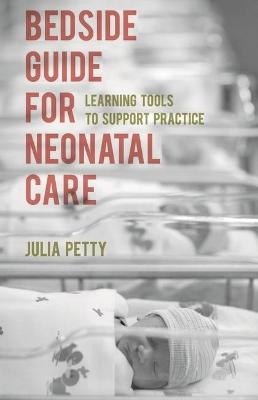 Bedside Guide for Neonatal Care
