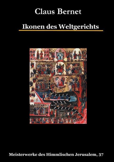 Ikonen des Weltgerichts - Claus Bernet