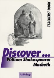 Discover...Topics for Advanced Learners / William Shakespeare: Macbeth