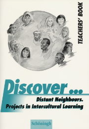 Discover...Topics for Advanced Learners / Distant Neighbours Projects in Intercultural Learning