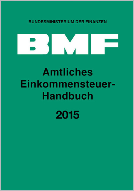 Amtliches Einkommensteuer-Handbuch 2015
