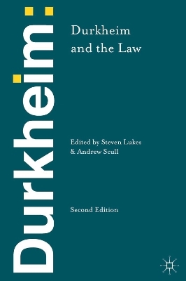 Durkheim and the Law - Steven Lukes, Andrew Scull
