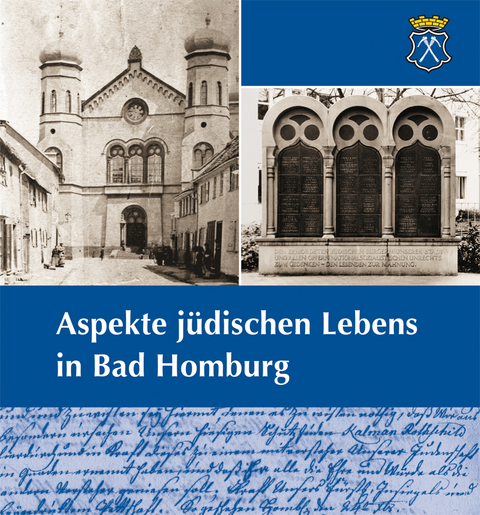 Aspekte j&uuml;dischen Lebens in Bad Homburg