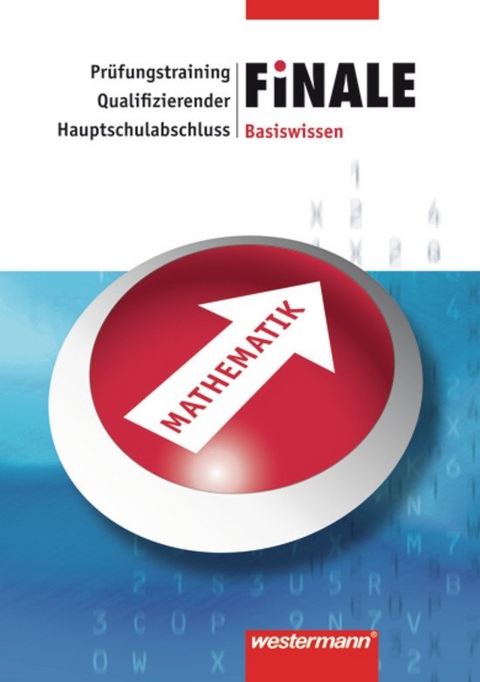 FiNALE Pr&uuml;fungstraining / FiNALE - Pr&uuml;fungstraining Hauptschulabschluss - Eugen Bauhoff, Dieter Jeschke