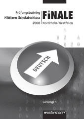 Finale - Prüfungstraining. Deutsch 2008. Lösungen. NW