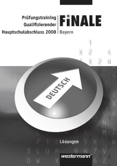 Finale - Prüfungstraining. Deutsch 2008. Lösungen