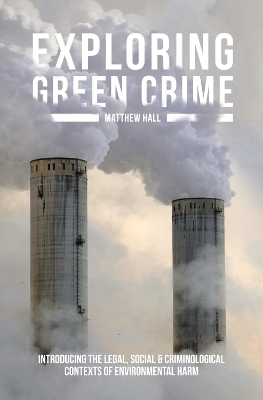 Exploring Green Crime - Matthew Hall