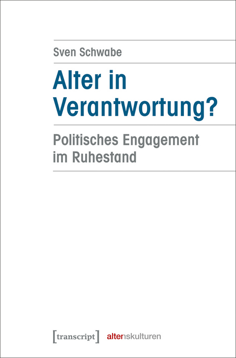 Alter in Verantwortung? - Sven Schwabe