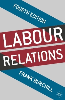 Labour Relations - Frank Burchill