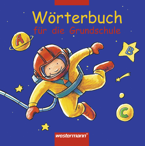 W&ouml;rterbuch f&uuml;r die Grundschule - Ausgabe 2002 - Gisela Winter