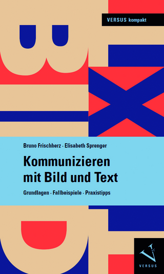 Kommunizieren mit Bild und Text