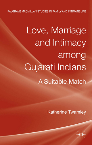 Love, Marriage and Intimacy among Gujarati Indians