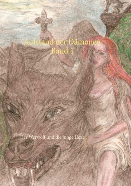 Aufstand der D&auml;monen Band 1 - Lena Werdecker