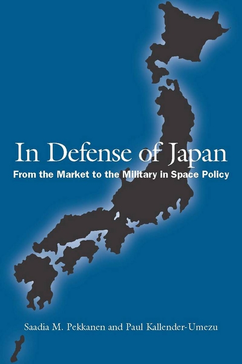 In Defense of Japan - Saadia Pekkanen, Paul Kallender-Umezu