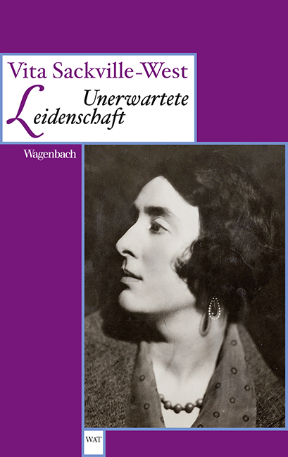 Unerwartete Leidenschaft - Vita Sackville-West