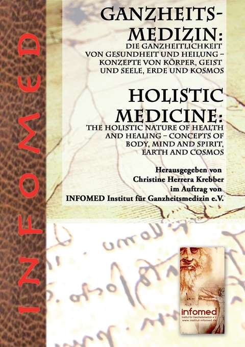 Ganzheitsmedizin: Die Ganzheitlichkeit von Gesundheit und Heilung &ndash; Konzepte von K&ouml;rper, Geist und Seele, Erde und Kosmos - Christine Herrera Krebber