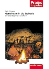 Gemeinsam in die Steinzeit - Katja Hellmann