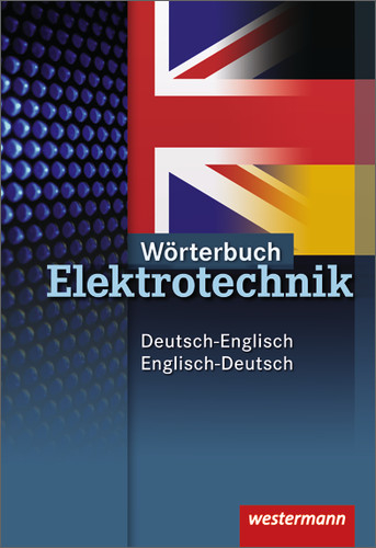 W&ouml;rterbuch Elektrotechnik