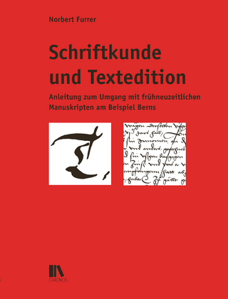 Schriftkunde und Textedition