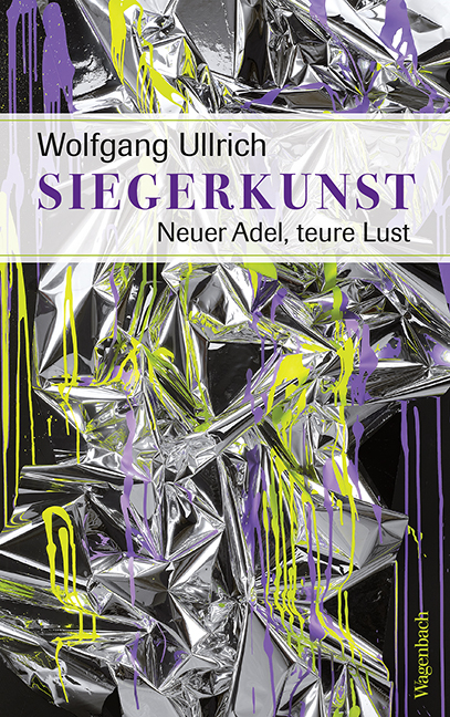 Siegerkunst - Wolfgang Ullrich