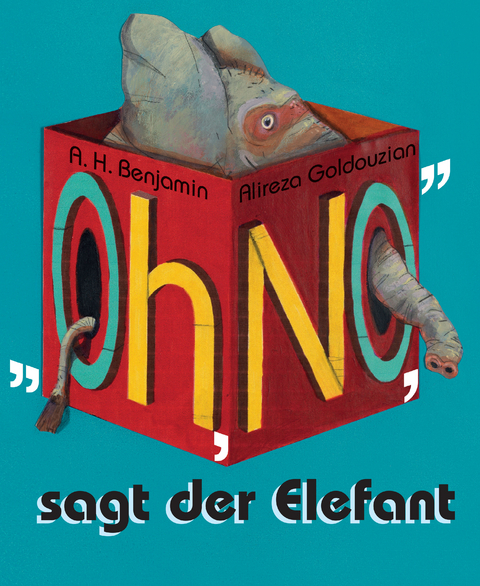 "Oh No!", sagt der Elefant - A. H. Benjamin