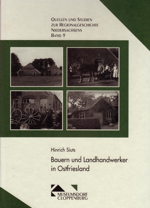 Bauern und Landhandwerker in Ostfriesland - Hinrich Siuts