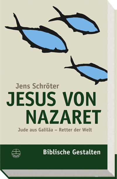 Jesus von Nazaret - Jens Schr&ouml;ter