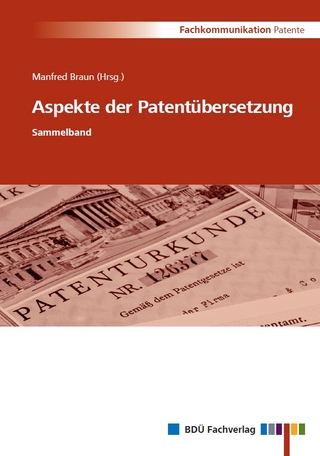 Aspekte der Patentübersetzung
