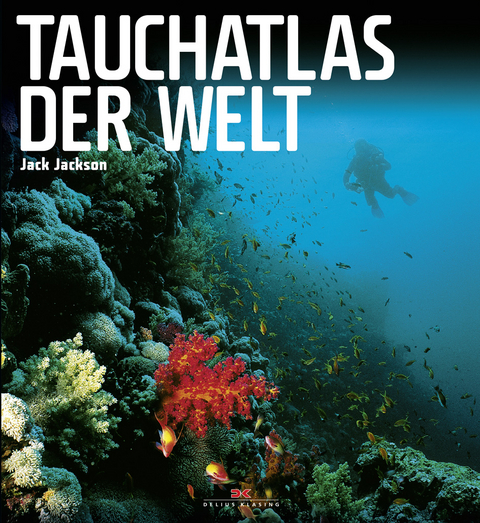 Tauchatlas der Welt - Jack Jackson