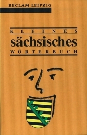Kleines s&auml;chsisches W&ouml;rterbuch - Gunter Bergmann