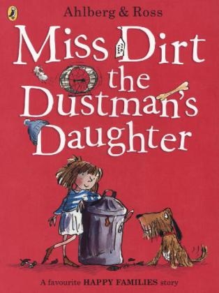 Miss Dirt the Dustman's Daughter