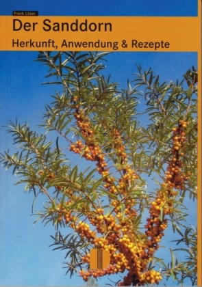 Der Sanddorn - Frank L&ouml;ser