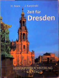 Zeit f&uuml;r Dresden - H Marx