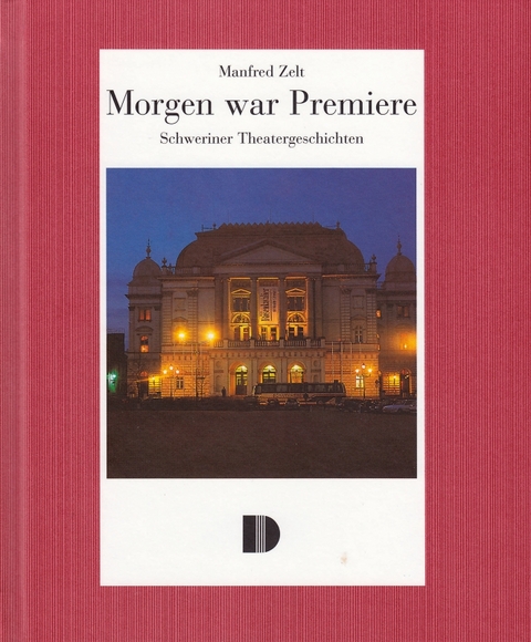 Morgen war Premiere - Manfred Zelt