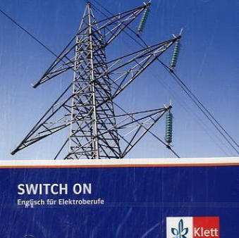 Switch on. Englisch für Elektroberufe / CD - Mary Schäfer, Wolfgang Schäfer