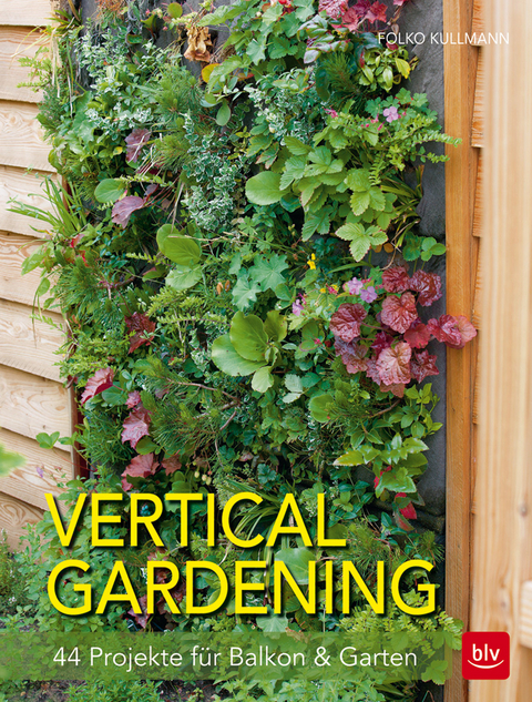 Vertical gardening - Folko Kullmann