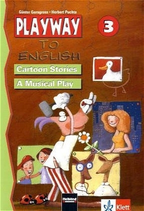 Playway to English. Lehrwerk f&uuml;r den Englischunterricht f&uuml;r Kinder ab 6 Jahren an Grundschulen, in Kinderkursen an Volkshochschulen und Familienbildungsst&auml;tten / Level 3 - G&uuml;nter Gerngross, Herbert Puchta
