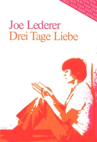 Drei Tage Liebe - Joe Lederer
