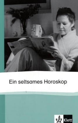 Ein seltsames Horoskop - Ulrich Steuten
