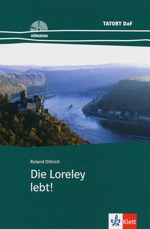 Die Loreley lebt! - Roland Dittrich