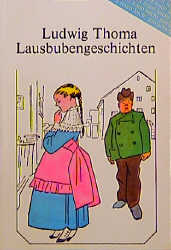 Lausbubengeschichten - Ludwig Thoma