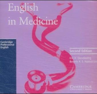 English in Medicine - Eric H Glendinning, Beverly A Holmstr&ouml;m