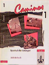 Caminos / Spanisch für Anfänger / Lehrbuch