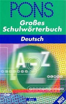 PONS Grosses Schulw&ouml;rterbuch Deutsch