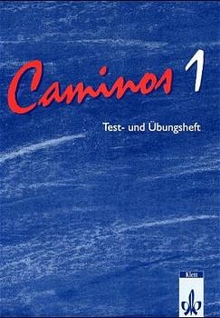 Caminos / Spanisch f&uuml;r Anf&auml;nger / Lehrbuch - Veronica Beucker