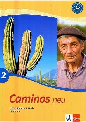 Caminos / Lehr- und Arbeitsbuch mit Audio-CD zum &Uuml;bungsteil - Veronica Beucker
