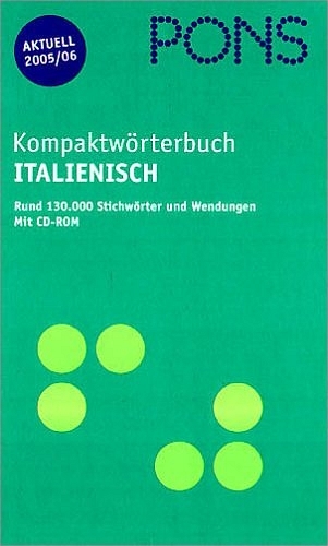 PONS Kompaktw&ouml;rterbuch Italienisch - Ausgabe 2005/06